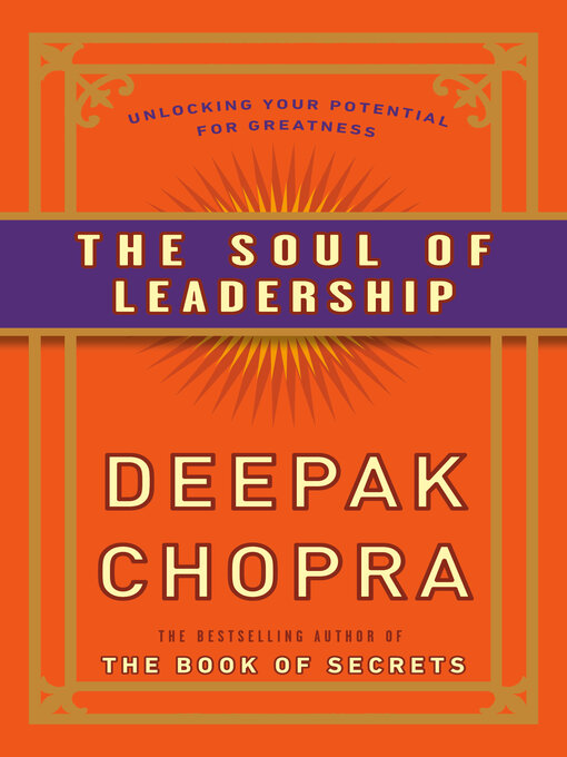 Title details for The Soul of Leadership by Deepak Chopra, M.D. - Available